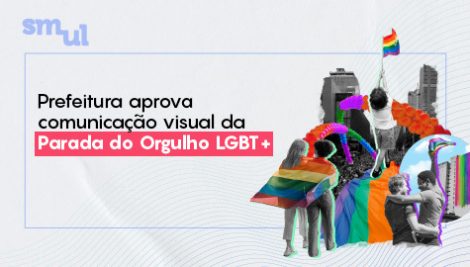 CPPU aprova plano de comunicação visual para 26ª Parada do Orgulho LGBT+