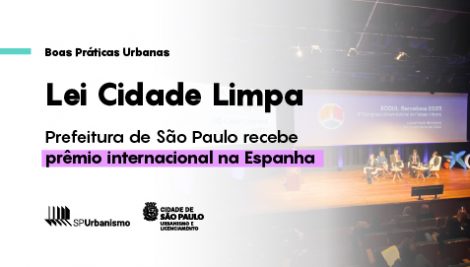Lei Cidade Limpa recebe prêmio por “Boas Práticas Urbanas” em Congresso Internacional na Espanha