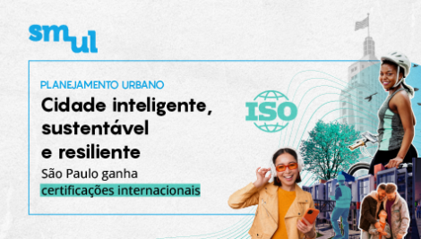 Como o planejamento urbano ajuda São Paulo a se tornar uma cidade mais inteligente, sustentável e resiliente