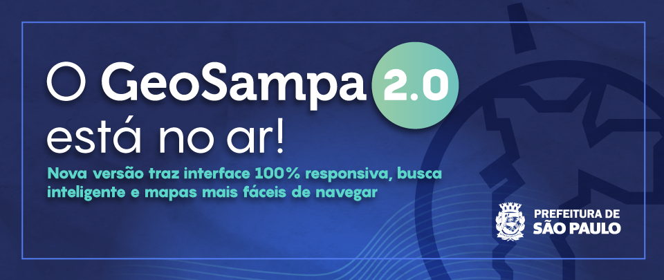 O GeoSampa 2.0 está no ar!