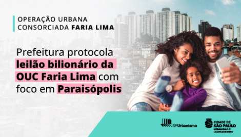 Prefeitura protocola leilão bilionário da Operação Urbana Faria Lima com foco em Paraisópolis