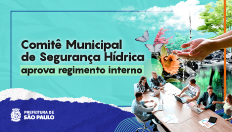 Comitê Municipal de Segurança Hídrica aprova seu regimento interno