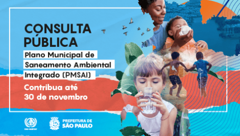 São Paulo e ONU-Habitat abrem consulta pública sobre o saneamento da capital