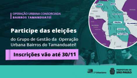 Prefeitura abre inscrições para eleitores do Grupo de Gestão da Operação Urbana Consorciada Bairros do Tamanduateí 