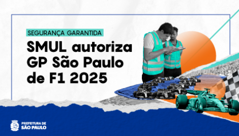 SMUL entra em ação para garantir segurança e comunicação visual ao GP São Paulo de Fórmula 1