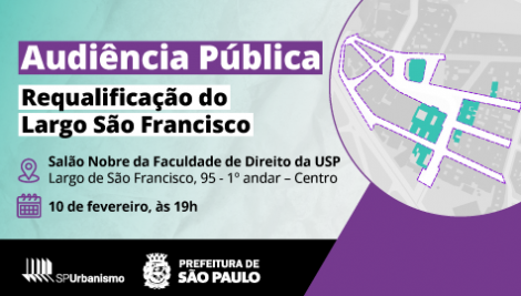 Prefeitura apresenta, em audiência pública, proposta de requalificação para o Largo São Francisco 