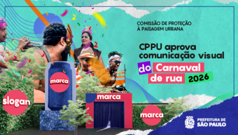 CPPU aprova comunicação visual do Carnaval de Rua 2026 