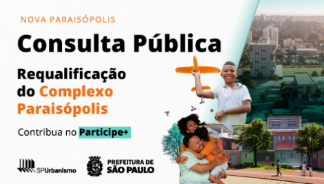 Prefeitura abre consulta pública sobre programa de transformação urbana do Complexo Paraisópolis