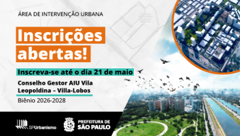 Abertas as inscrições para a eleição do Conselho Gestor da AIU Vila Leopoldina-Villa-Lobos