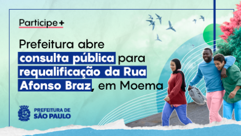 SMUL convida a população a participar da transformação da Rua Afonso Braz, em Moema, em um espaço mais seguro e acolhedor