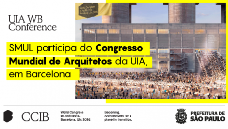 SMUL leva Programa Nova Paraisópolis ao Congresso Mundial de Arquitetos em Barcelona