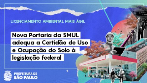 Prefeitura atualiza regras para Certidão de Uso e Ocupação do Solo no licenciamento ambiental