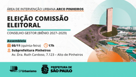 Prefeitura realiza assembleia para eleger Comissão Eleitoral do Conselho Gestor da AIU Arco Pinheiros